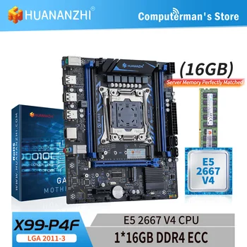HUANANZHI X99 P4F LGA 2011-3 XEON X99 základná Doska s procesorom Intel E5 2667 V4 s 1*16 G DDR4 RECC Pamäť Combo Kit Set NVME