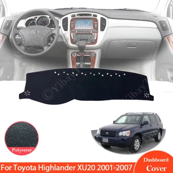 Pre Toyota Highlander XU20 2001 - 2007 Panel Kryt, Ochranná Podložka Prístrojovej Doske Slnečník Koberec 2002 2003 2004 Auto Príslušenstvo